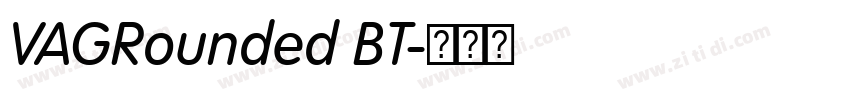 VAGRounded BT字体转换